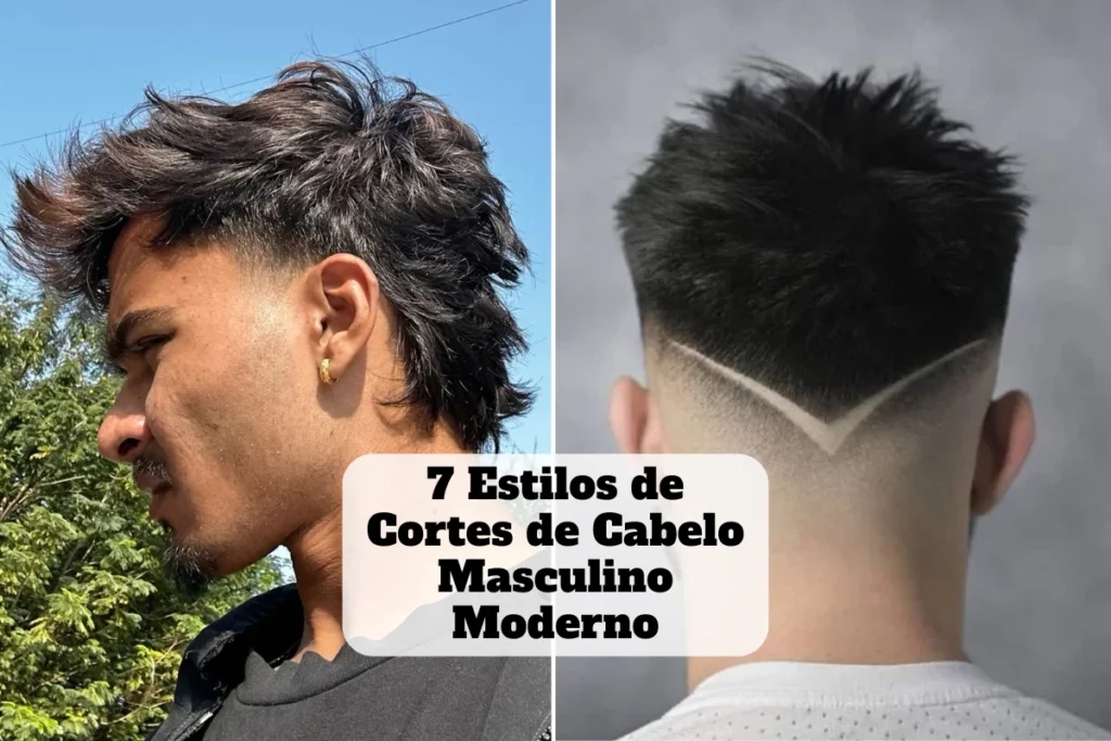 7 tipos de cortes de cabelo masculino moderno